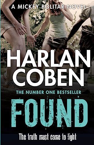 Found: A gripping thriller from the #1 bestselling creator of hit Netflix show Fool Me Once von Orion